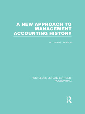 cover image of A New Approach to Management Accounting History (RLE Accounting)